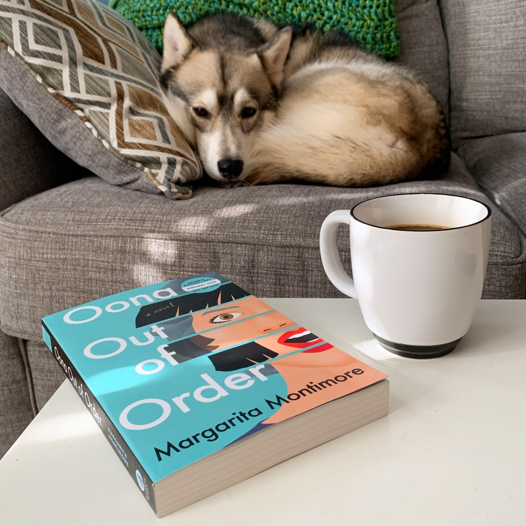 Oona Out Of Order by Margarita Montimore book with mug and husky