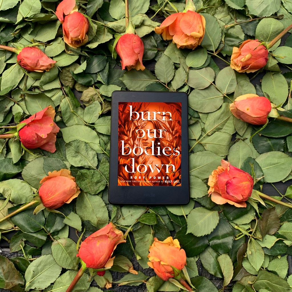 Burn Our Bodies Down by Rory Power on kindle