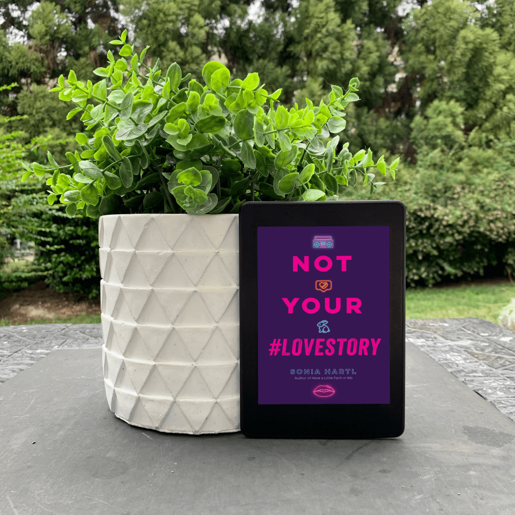 Not Your #Lovestory by Sonia Hartl ebook on Kindle with plants