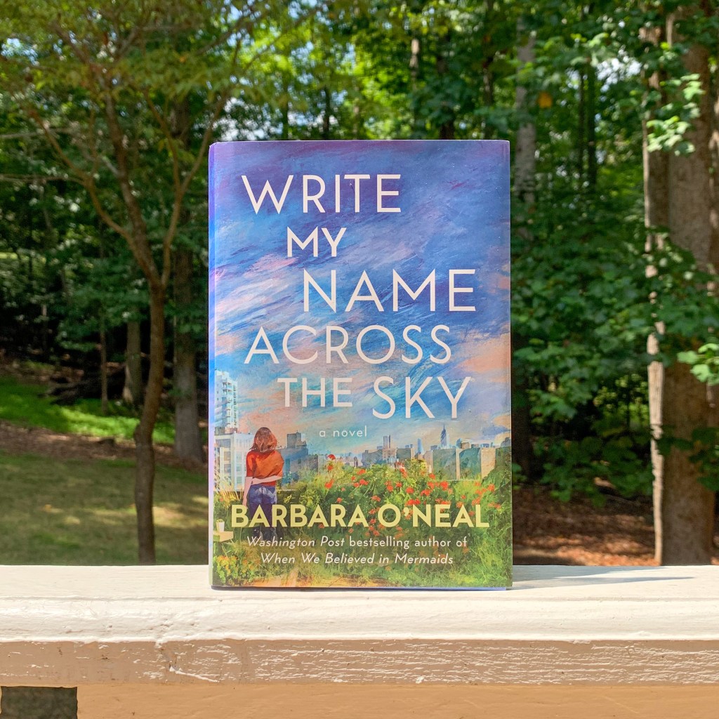 Photo of Barbara O'Neal's Write My Name Across The Sky hardcover book