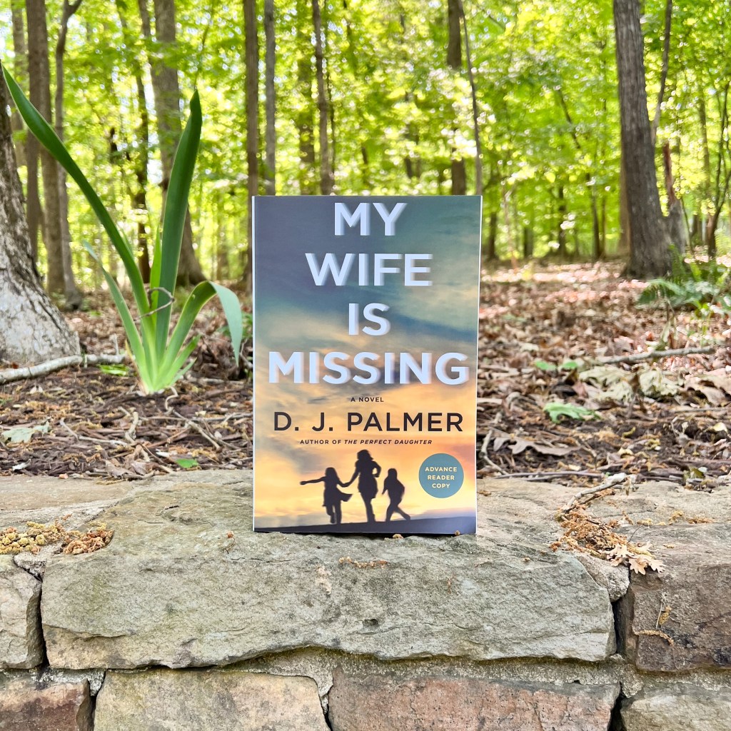 Photo of D.J. Palmer's My Wife Is Missing, ARC Paperback copy